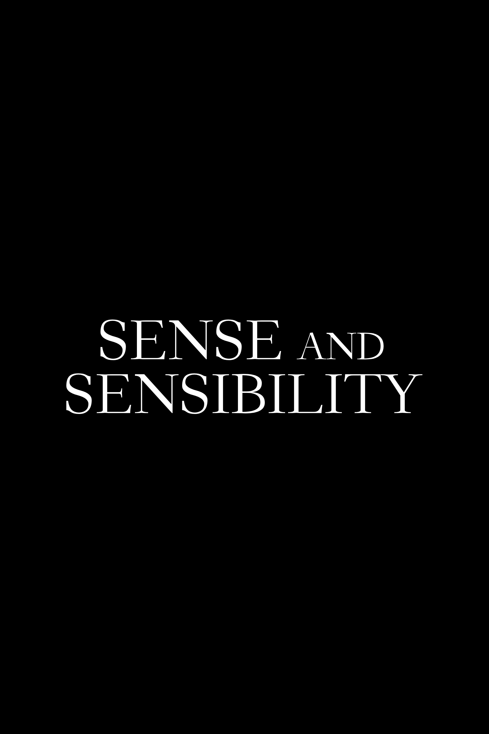 Sense and Sensibility