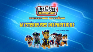 Ultimate Rescue: Pups and the Mystery of the Missing Cell Phones