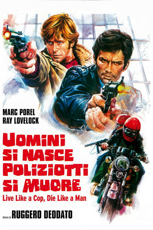 Live Like a Cop, Die Like a Man